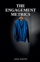 The Engagement Metrics B0GY25JT1C Book Cover