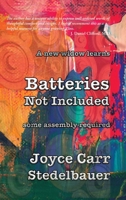 A New Widow Learns: Batteries Not Included: Some Assembly Required 1945990473 Book Cover