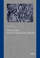 Lehrbuch Der Klassisch-Agyptischen Sprache 3796526691 Book Cover