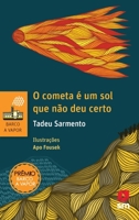 O cometa é um sol que não deu certo 8541818756 Book Cover