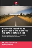 Efeito de resíduos de polietileno em misturas de betão betuminoso (Portuguese Edition) 6207974948 Book Cover