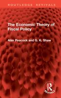 The Economic Theory Of Fiscal Policy 1032821728 Book Cover