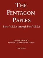 United States - Vietnam Relations 1945 - 1967 (The Pentagon Papers) 1608881598 Book Cover