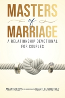 Masters of Marriage: A Relationship Devotional for Couples 1943343985 Book Cover