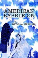 American Babble on 1424109140 Book Cover