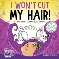 I Won't Cut My Hair! 1735439908 Book Cover