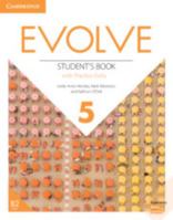 Evolve Level 5 Student's Book with Practice Extra 1108405347 Book Cover
