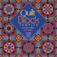 Quilt Block Sampler: From the Art of Machine Piecing 1571201254 Book Cover