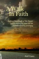 A Walk in Faith 1441497153 Book Cover