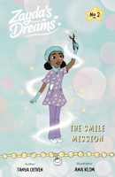 Zayda's Dreams: The Smile Mission B0GVG8G9XS Book Cover