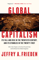 Global Capitalism: Its Fall and Rise in the Twentieth Century 039332981X Book Cover