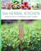 The Herbal Kitchen: Cooking with Fragrance and Flavor 0060599766 Book Cover