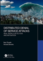 Distributed Denial of Service Attacks: Real-world Detection and Mitigation 1138626813 Book Cover