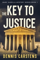The Key to Justice 1481130862 Book Cover