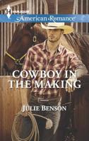 Cowboy in the Making 0373755376 Book Cover