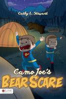 Camo Joe's Bear Scare 196187914X Book Cover