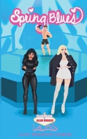 Spring Blues: A UFC Romantic Comedy (Girl Fight) B0F1DWZ41V Book Cover
