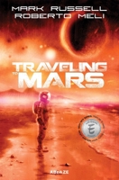 TRAVELING TO MARS HC 1684975638 Book Cover
