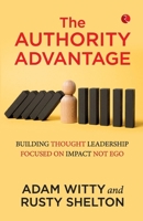 The Authority Advantage 9357029893 Book Cover