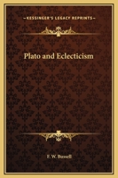 Plato And Eclecticism 1425315852 Book Cover
