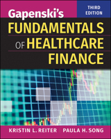 Gapenski's Fundamentals of Healthcare Finance, Third Edition (Gateway to Healthcare Management) 1567939759 Book Cover