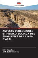 Aspects Ecologiques Et Medico-Sociaux Des Problemes de la Mer d'Aral (French Edition) 6208570468 Book Cover
