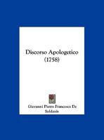 Discorso Apologetico (1758) 1165332949 Book Cover