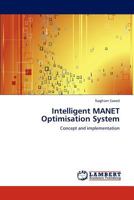 Intelligent MANET Optimisation System 384734241X Book Cover