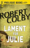 Lament for Julie 1479444251 Book Cover