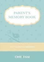 Parent's Memory Book 1912657066 Book Cover