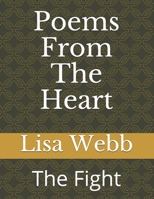 Poems From The Heart: The Fight (First) B08JW5PVHQ Book Cover