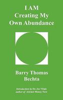 I Am Creating My Own Abundance 0968683541 Book Cover