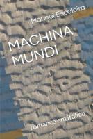 Machina Mundi: romance em itálico 1723868906 Book Cover