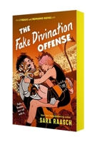 The Fake Divination Offense: A Magic & Romance Novel (A Magic & Romance Novel, 2)