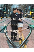 Tales of Love, Romance and Marriage B0BVT3D8CR Book Cover