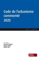 Code de l'urbanisme commenté 2025 (12e éd.) 2701322634 Book Cover