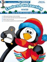 Winter ; Preschool/Kindergarten ; Centered on Learning ; From your Freinds at The Mailbox 1562344617 Book Cover