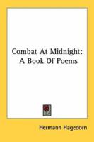 Combat At Midnight: A Book Of Poems 1015307000 Book Cover