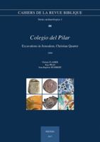 Colegio del Pilar: Excavations in Jerusalem, Christian Quarter 9042934557 Book Cover