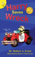 Harry Saves Wreck 0999831895 Book Cover