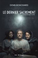 Le dernier sacrement 2896497927 Book Cover