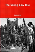 The Viking Bow Tale 1304665550 Book Cover