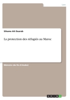 La protection des r�fugi�s au Maroc 3346309053 Book Cover