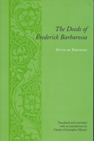 The Deeds of Frederick Barbarossa (Records of Western Civilization Series) 0231134193 Book Cover