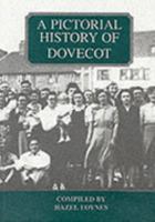 Pictorial History of Dovecot 0953723704 Book Cover