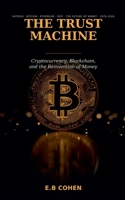 The Trust Machine B0HDVSW9HM Book Cover