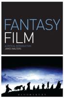 Fantasy Film: A Critical Introduction 1847883087 Book Cover