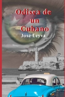 Odisea de un Cubano B08YL7FXWD Book Cover
