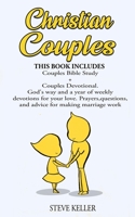 Christian Couples: Couples Bible Study + Couples Devotional. God's Way and a Year of Weekly Devotions for Your Love. Prayers, Questions, and Advice for Making Marriage Work.- 2 Books in 1 - 180120523X Book Cover