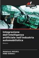 Integrazione dell'intelligenza artificiale nell'industria automobilistica 6206990532 Book Cover